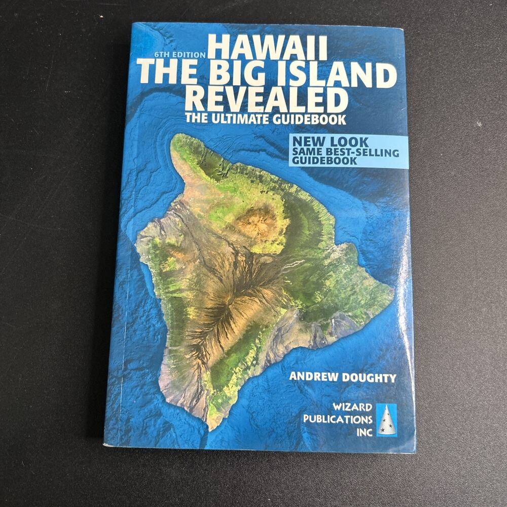 Hawaii The Big Island Revealed The Ultimate Guidebook 9780981461069